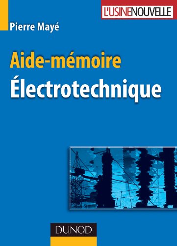 Beispielbild fr Aide-mmoire d'lectrotechnique zum Verkauf von Ammareal