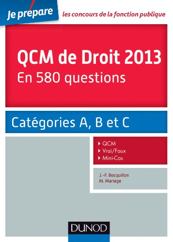 9782100597048: QCM de Droit 2013 en 580 questions: Catgories A, B et C