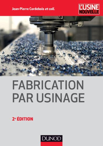 9782100598618: Fabrication par usinage - 2me dition - NP