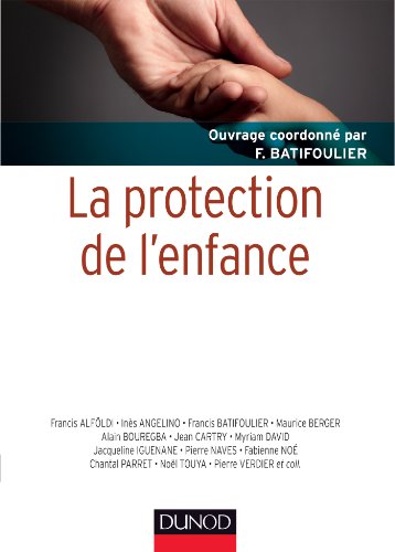 Beispielbild fr La protection de l'enfance zum Verkauf von Ammareal