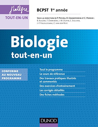 Stock image for Biologie tout-en-un BCPST 1re anne - 3e d. - Conforme au nouveau programme: Conforme au nouveau programme for sale by Ammareal