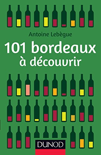 Beispielbild fr 101 bordeaux  dcouvrir zum Verkauf von Ammareal