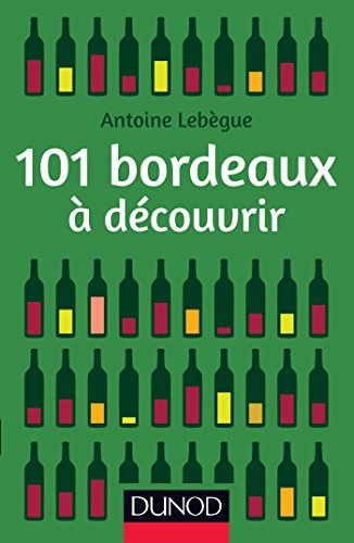 Stock image for 101 bordeaux  dcouvrir for sale by Ammareal