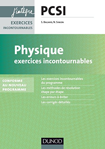 Beispielbild fr Physique Exercices incontournables PCSI - nouveau programme zum Verkauf von Ammareal