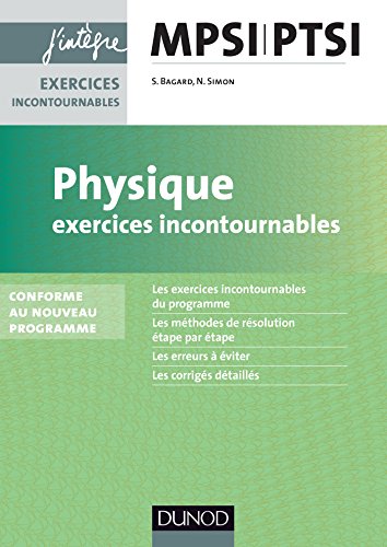 Beispielbild fr Physique Exercices incontournables MPSI-PTSI - nouveau programme zum Verkauf von Ammareal