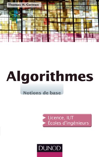 Stock image for Algorithmes - Notions de base: Notions de base for sale by Ammareal