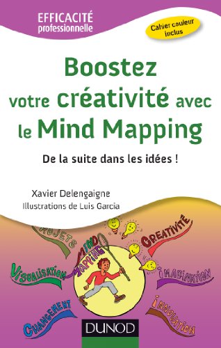 Beispielbild fr Boostez votre crativit avec le Mind Mapping - De la suite dans les ides ! zum Verkauf von medimops