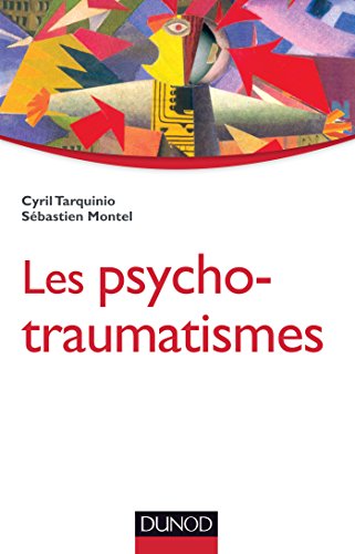 Beispielbild fr Les psychotraumatismes - Histoire, concepts et applications: Histoire, concepts et applications (Psycho Sup) (French Edition) zum Verkauf von JOURDAN