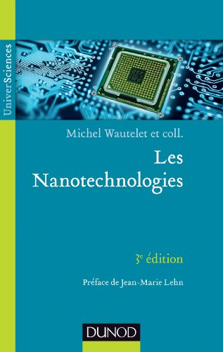 Stock image for Les nanotechnologies - 3me dition for sale by Ammareal