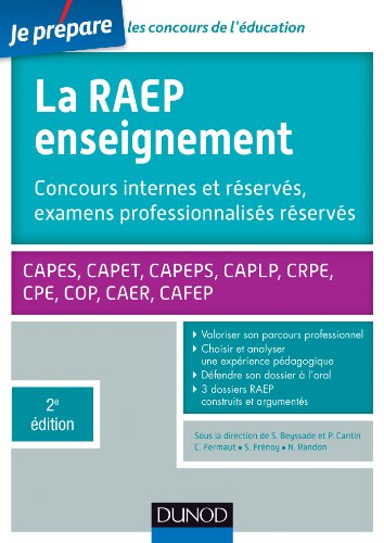 Stock image for La Raep enseignement - 2e d. - Concours internes et rservs, examens professionnaliss rservs: CAPES, CAPET, CAPEPS, CAPLP, CRPE, CPE, COP, CAER, CAFEP for sale by medimops