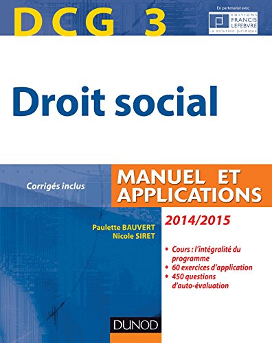 9782100709601: DCG 3 - Droit social 2014/2015 - 8e dition - Manuel et Applications, corrigs inclus (Expert Sup)