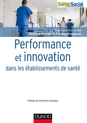 Beispielbild fr Performance et innovation dans les tablissements de sant zum Verkauf von medimops