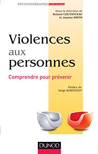 Beispielbild fr Violences aux personnes - Comprendre pour prvenir zum Verkauf von medimops