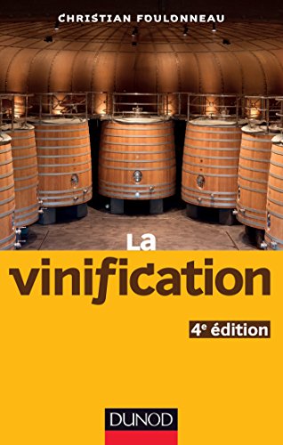 Beispielbild fr La vinification - 4e d. zum Verkauf von medimops