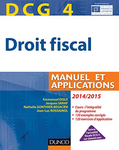 Beispielbild fr DCG 4 ; droit fiscal ; manuel et applications (8e dition) zum Verkauf von Chapitre.com : livres et presse ancienne