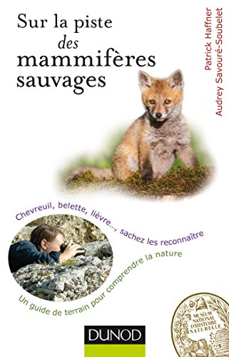 Beispielbild fr Sur la piste des mammifres sauvages - Chevreuil, belette, livre., sachez les reconnatre zum Verkauf von medimops