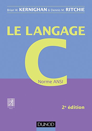 Beispielbild fr Le langage C - 2e d - Norme ANSI zum Verkauf von medimops