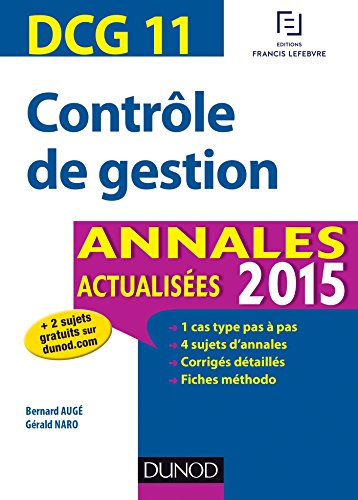 9782100716135: DCG 11 - Contrle de gestion - Annales actualises 2015: Annales actualises