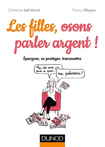 Beispielbild fr Les filles, osons parler argent ! zum Verkauf von medimops