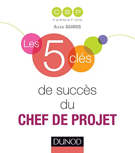 9782100716920: Les 5 cls de succs du chef de projet