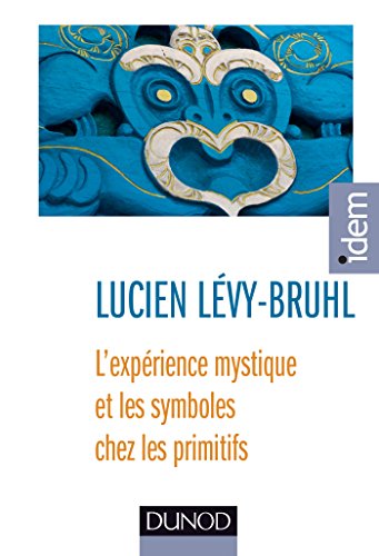 Stock image for L'exprience mystique et les symboles chez les primitifs. idem for sale by SAVERY BOOKS