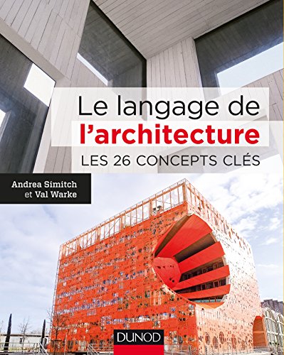 Stock image for Le langage de l'architecture - Les 26 concepts cls for sale by medimops