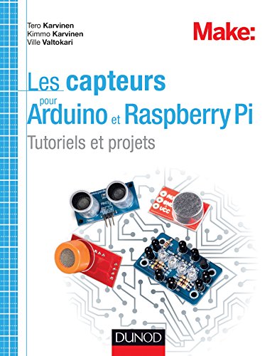 Beispielbild fr Les capteurs pour Arduino et Raspberry Pi - Tutoriels et projets zum Verkauf von medimops