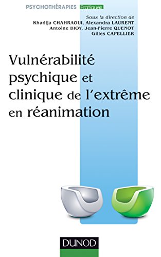 Imagen de archivo de Vulnrabilit psychique et clinique de l'extrme en ranimation a la venta por Books Unplugged