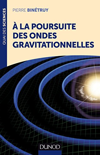 Stock image for A la poursuite des ondes gravitationnelles for sale by Ammareal