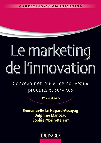 9782100722402: Marketing de l'innovation: De la cration au lancement de nouveaux produits