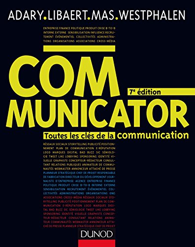 Beispielbild fr Communicator - 7e d. - Toutes les cls de la communication: Toutes les cls de la communication zum Verkauf von Ammareal