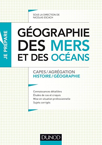 Beispielbild fr Gographie Des Mers Et Des Ocans : Histoire Gographie : Capes Et Agrgation zum Verkauf von RECYCLIVRE