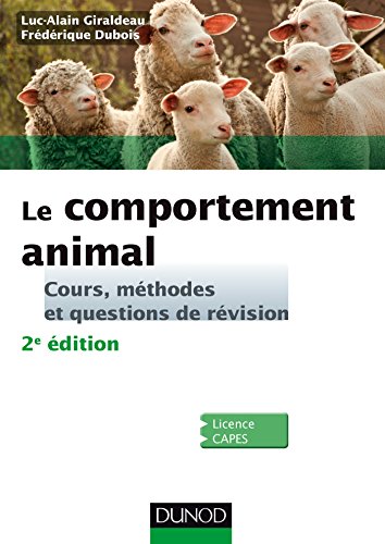Stock image for Le comportement animal - 2e d. - Cours, mthodes et questions de rvision for sale by medimops