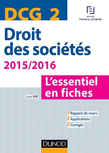 Stock image for DCG 2 - Droit des socits 2015/2016 - 6e d. - L'essentiel en fiches for sale by Ammareal