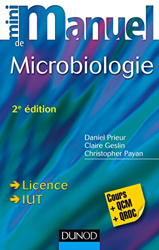 Beispielbild fr Mini Manuel de Microbiologie - 2e d - Cours et QCM/QROC zum Verkauf von Ammareal