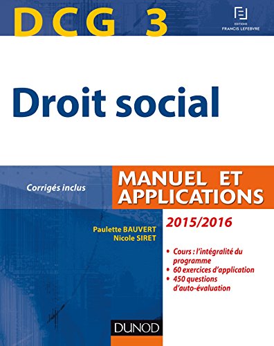 9782100724550: DCG 3 - Droit social 2015/2016 - 9e d - Manuel et Applications, corrigs inclus (Expert Sup)