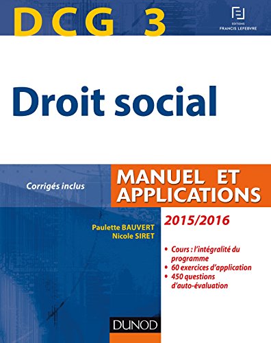 Stock image for DCG 3 - Droit social 2015/2016 - 9e d - Manuel et Applications, corrigs inclus for sale by Ammareal