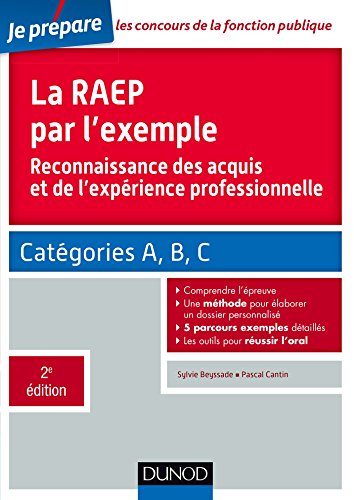 9782100724895: La RAEP par l'exemple: Reconnaissance des acquis et de l'exprience professionnelle