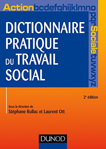 9782100725007: Dictionnaire pratique du travail social - 2e d.
