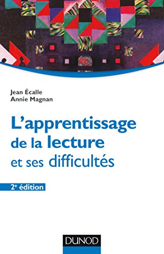 Beispielbild fr L'apprentissage de la lecture et ses difficults - 2e d. zum Verkauf von Ammareal