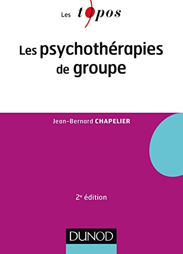 Stock image for Les psychothrapies de groupe - 2e d. for sale by Ammareal