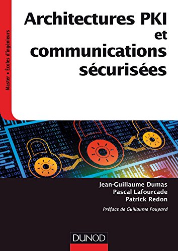 9782100726158: Architectures PKI et communications scurises