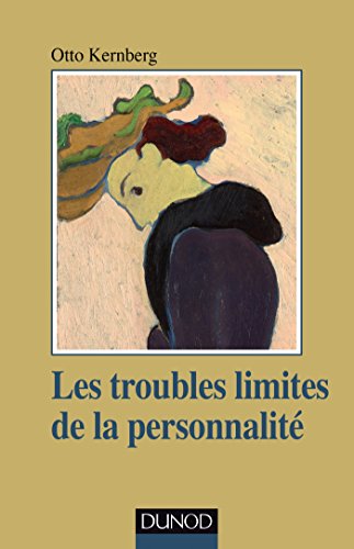 9782100726981: Les troubles limites de la personnalit (Psychismes)