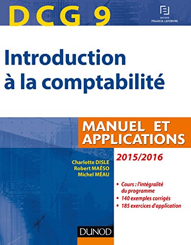 Imagen de archivo de DCG 9 - Introduction  la comptabilit 2015/2016-7e d. - Manuel et applications a la venta por Ammareal