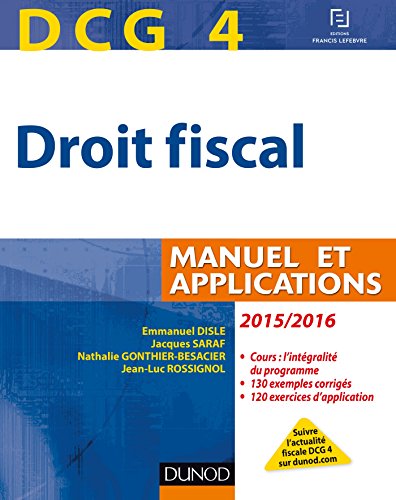 Stock image for DCG 4 - Droit fiscal 2015/2016 - 9e dition - Manuel et Applications for sale by Ammareal