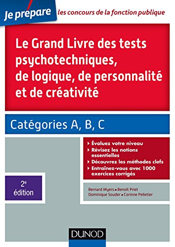 Beispielbild fr Le Grand Livre des tests psychotechniques de logique, de personnalit et de crativit zum Verkauf von Ammareal