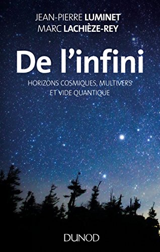 Beispielbild fr De l'infini - Horizons cosmiques, multivers et vide quantique zum Verkauf von medimops