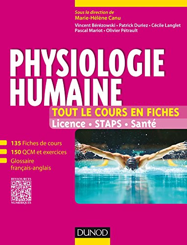 Stock image for Physiologie humaine - Tout le cours en fiches - Licence, STAPS, Sant for sale by medimops