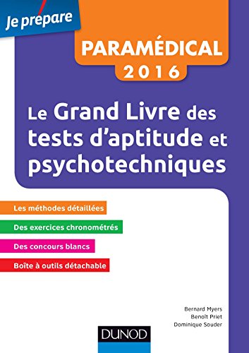 Beispielbild fr Le Grand Livre 2016 des tests d'aptitude et psychotechniques - 7e d: Concours paramdicaux et sociaux zum Verkauf von Ammareal