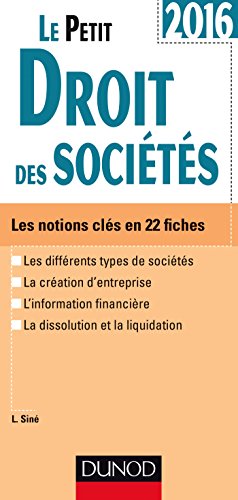Stock image for Le Petit Droit des socits 2016 - 9e d. - Les notions cls en 22 fiches: Les notions cls en 22 fiches (2016) for sale by Ammareal
